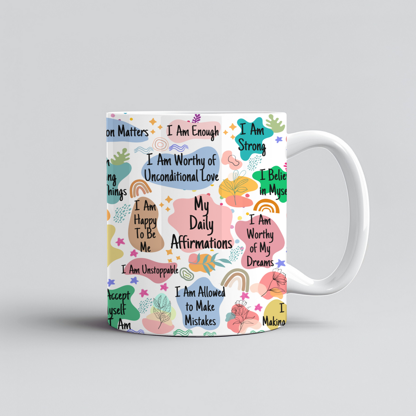 Daily Affirmations Custom Printed Mug
