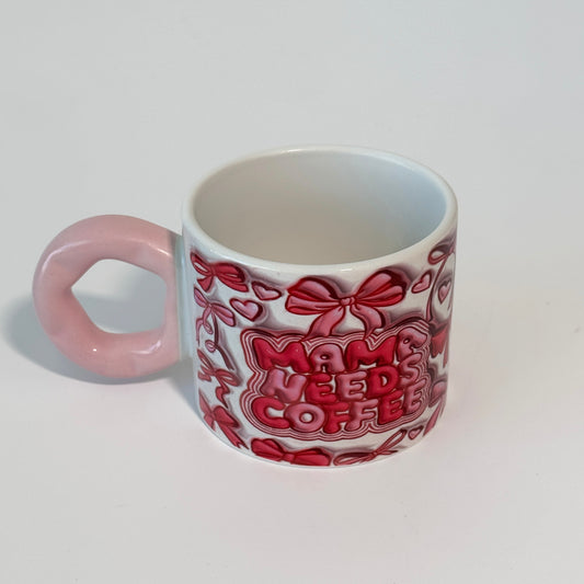 Mama Needs Coffee | Printed Cute Handle Mug