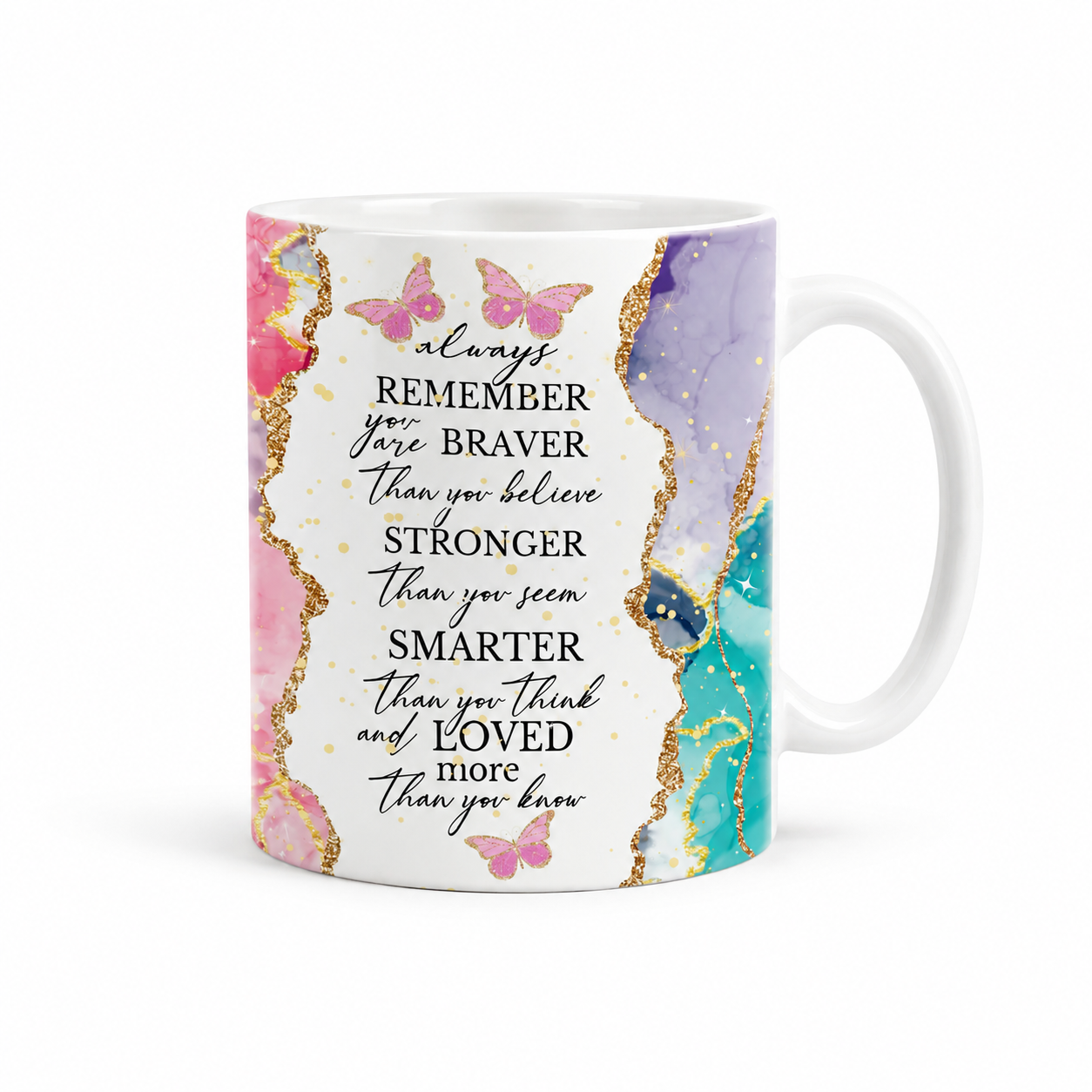 Brave Smart Loved Printed Mug