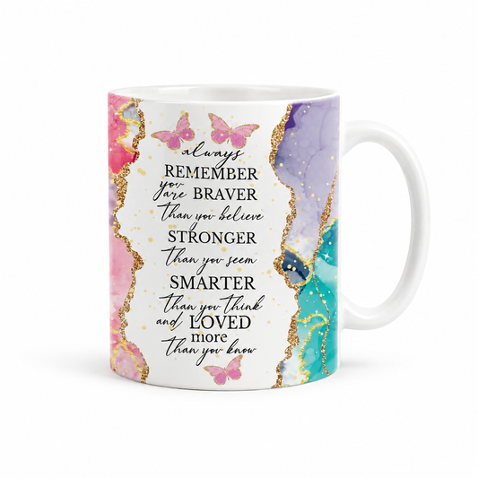 Brave Smart Loved Printed Mug