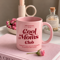 Cool Moms Club member - Custom Printed Pink Mug