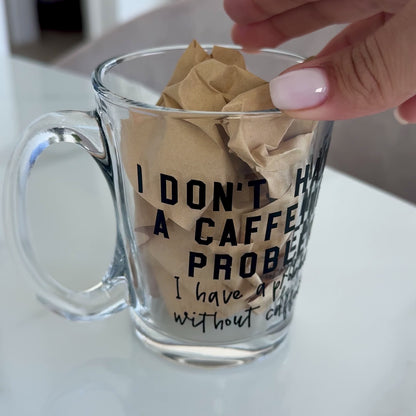 Caffeine Problem Glass Mug